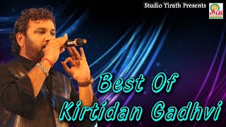 Best Of Kirtidan Gadhvi  Best Dayro 2022 [upl. by Aynekat]