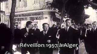 Réveillon 1957 à Alger [upl. by Liborio]