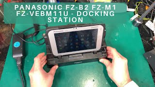 FZVEBM11U docking station for Panasonic FZB2  FZM1 Toughpad [upl. by Morie131]