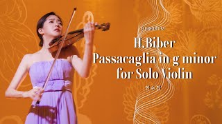 바이올리니스트 한수진 비버  묵주 소나타 중 파사칼리아 수호 천사 HBiber  Passacaglia in g minor for Solo Violin HEREDIUM [upl. by Ocsecnarf]