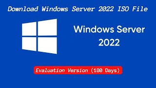 How To Download Windows Server 2022 ISO File  Evaluation Version  Windows Server 2022 [upl. by Seta]