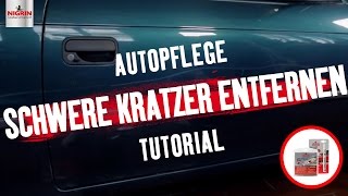 Autopflege Tutorial Schwere Lackkratzer entfernen [upl. by Nafets]