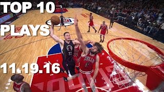 Top 10 NBA Plays 111916 [upl. by Ilatfan]