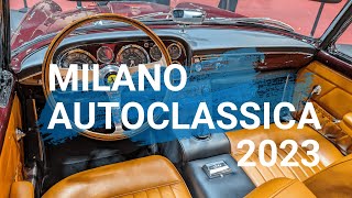 MILANO AUTOCLASSICA 2023 CLASSICHE E YOUNGTIMERS PER TUTTI I GUSTI [upl. by Araht]