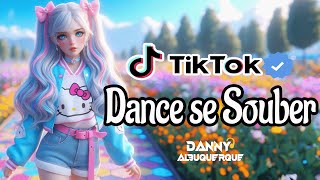 Dance se souber TikTok 2024 💌 [upl. by Asiak]