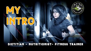 Maira  The Diet Doctor  Dietitian  Nutritionist  Fitness Trainer  Introduction  UrduHindi [upl. by Devland947]