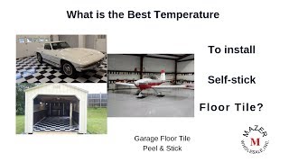 Installation Temperature for Garage Floor Tile [upl. by Ecirehc761]