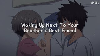 Waking Up Next To Your Brothers Best Friend M4F Lots Of Kisses Cuddling ASMR RP [upl. by Diogenes]