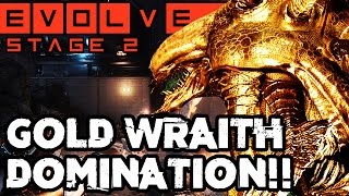 GOLD WRAITH DOMINATION EPIC STAGE TWO MATCHES Evolve Gameplay Walkthrough PC 1080p 60fps [upl. by Erin]