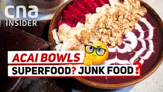 Whats In Your Expensive Acai Bowl Superfood Or Sugary Junk Food [upl. by Bacon]