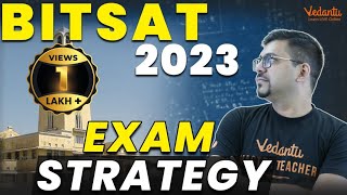 BITSAT 2023 Strategy  Complete Guidance amp Exam Strategy To Score 350 VedantuMath ​ [upl. by Diva]