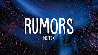 NEFFEX  Rumors Lyrics [upl. by Neda508]