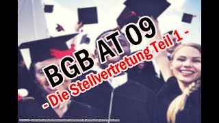 Die Stellvertretung §§ 164 ff BGB  BGB AT 09 [upl. by Onitnerolf693]