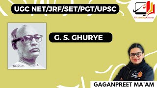 GSGhurye ENGHIN  UGC NETJRFPGTSETUPSC  All Concepts of GSGhurye by ELearning Classes [upl. by Alysoun]