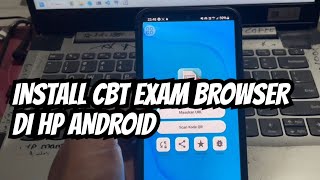 Cara Install CBT Safe Exam Browser di HP Android [upl. by Chastity841]