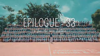 TRAILER “EPILOGUE  33” SMAN 4 KOTA BIMA VIDEO ANGKATAN [upl. by Buffum973]