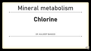 Mineral metabolism II Chlorine [upl. by Une]