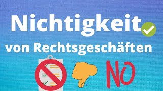 Nichtigkeit von Rechtsgeschäften [upl. by Ama]