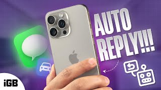 How to Auto Reply to Texts on iPhone 2024 [upl. by Rempe]