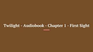 Twilight Audiobook Full Book [upl. by Micaela941]