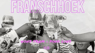 VLOG FRANSCHHOEK WINE TRAM PINK LINE ZIMbarbieAN [upl. by Marmawke127]