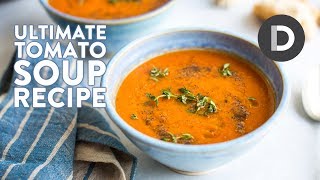 BEST Tomato Soup Recipe [upl. by Doherty]