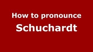 How to Pronounce Schuchardt  PronounceNamescom [upl. by Micheal]