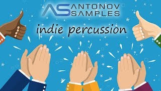 Stomps Claps Snaps for Kontakt AntonovSamples Indie Percussion [upl. by Aleakcim]