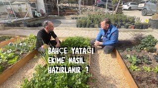 Bahçe Yatağı Ekime Nasıl Hazırlanır [upl. by Ailadi229]