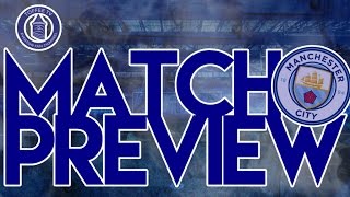 Everton V Manchester City  Match Preview [upl. by Screens488]