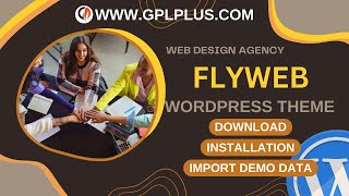 Flyweb  Web Design Agency WordPress Theme  Download  Installation amp Import Demo Data [upl. by Nossyla822]