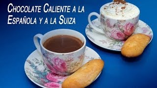 Chocolate Caliente a la Taza Estilo Español y Estilo Suizo [upl. by Seravat901]