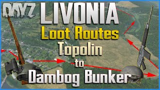 DayZ Livonia Loot Route 1  Topolin to Dambog Bunker Underground Military Base  PC Xbox PS4 PS5 [upl. by Normalie]