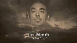 Notis Sfakianakis quotTi Na Lemequot [upl. by Ymerej]