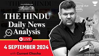 The Hindu Daily News Analysis  4 Sep 2024  Current Affairs Today  Unacademy UPSC [upl. by Chadd]