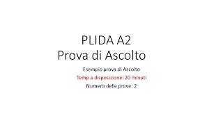 PLIDA A2  Novembre 2010  Prova di Ascolto con le soluzioni [upl. by Einnahc]