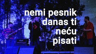 Nemi pesnik  Danas ti neću pisati DEMO [upl. by Aiuqat]