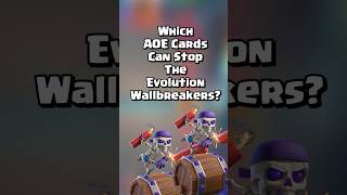 Which AOE Can Stop The Evolution Wallbreakers 🤔 🧨 clashroyale shorts [upl. by Viridis]