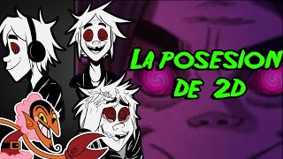 La posesión de 2D todo al respecto Gorillaz [upl. by Nij]