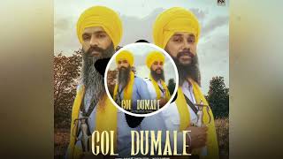 Gol Dumale Official song Manjit Singh Sohi  Jaggi Sandhu  Kabal Saroopwali  Issac  Punjabi [upl. by Heddi]