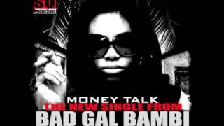 MONEY TALKBADGAL BAMBI 2010 [upl. by Comyns]