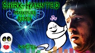 Shirk  Haunted Markiplier Remix [upl. by Gibbons]