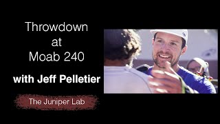 A true ultra finish at Moab 240 with Jeff Pelletier  The Juniper Lab [upl. by Grefer]