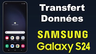 Comment transférer les données d’un téléphone Samsung vers Samsung S24 [upl. by Vikky]