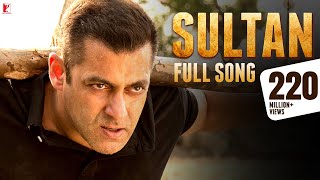 Sultan Title Song  Salman Khan Anushka Sharma  Sukhwinder Singh Shadab Faridi Vishal amp Shekhar [upl. by Ener94]