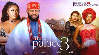 THE PALACE SEASON 3  YUL EDOCHEUJU OKOLILIZ AMEYEMOVIES NIGERIAN MOVIES 2024 LATEST FULL MOVIES [upl. by Odla]