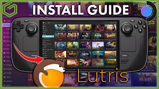 Steam Deck  How to Install amp Use Lutris on Desktop amp Game Mode  Getting Started Guide [upl. by Anileve]