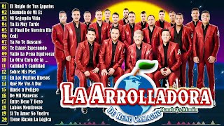 La Arrolladora Banda El Limón Exitos Mix 2024 Lo Mas Romantico  Banda Romantica Mix Álbum Completo [upl. by Htebzile999]