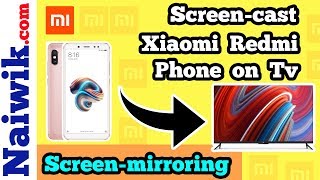 Screen cast Xiaomi Redmi Note 5 Pro phone on any Smart Tv  Miui 9  Sony Bravia Tv [upl. by Anitap332]