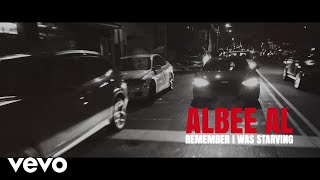 Albee Al  Remember I Was Starving [upl. by Ardnaid]